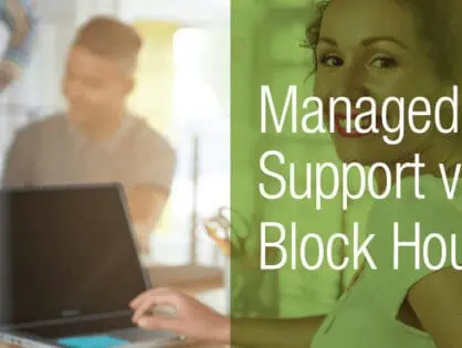 The Benefits of Managed IT Support vs. Block Hours